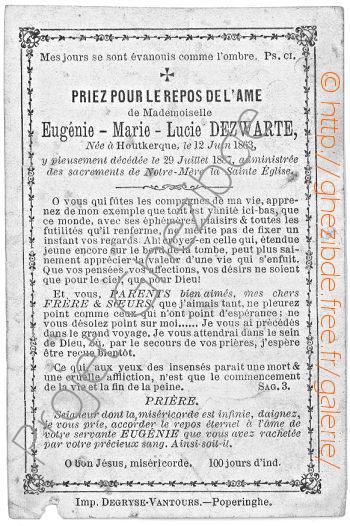 Eugnie Marie Lucie Dezwarte, dcde  Houtkerque, le 29 Juillet 1887.
